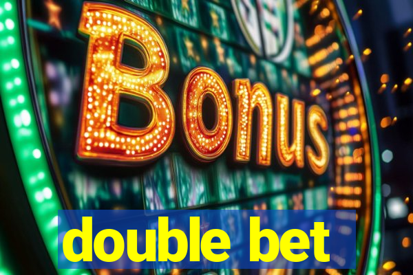 double bet